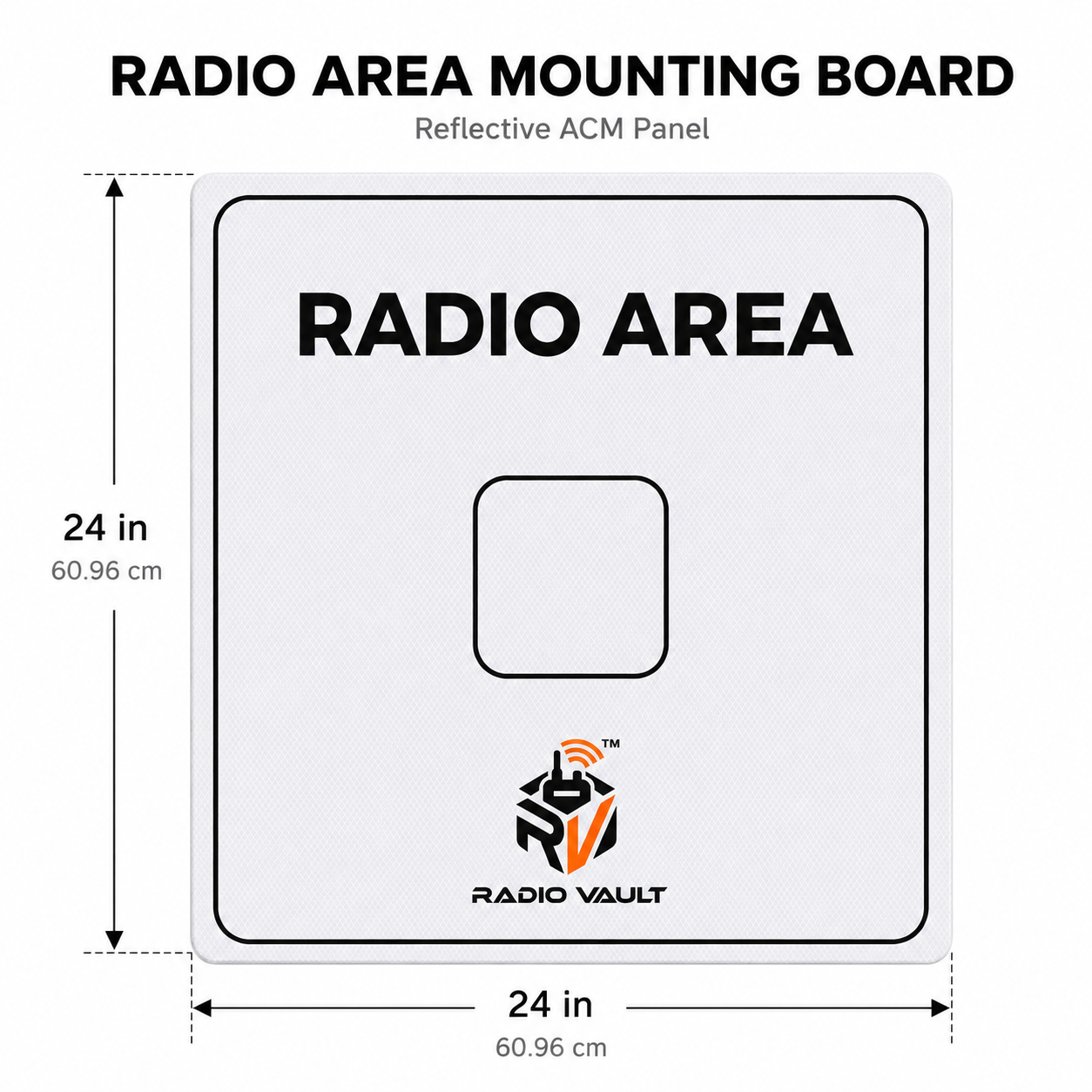 Radio Area mounting board dimension diagram showing a 24 inch by 24 inch reflective ACM panel